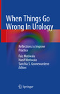 Couverture de l'ouvrage When Things Go Wrong In Urology