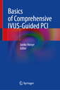 Couverture de l'ouvrage Basics of Comprehensive IVUS-Guided PCI