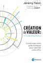 Couverture de l'ouvrage Création de valeur, mode d'emploi