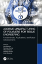 Couverture de l'ouvrage Additive Manufacturing of Polymers for Tissue Engineering