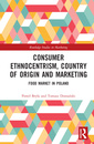 Couverture de l'ouvrage Consumer Ethnocentrism, Country of Origin and Marketing