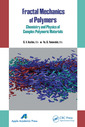 Couverture de l'ouvrage Fractal Mechanics of Polymers
