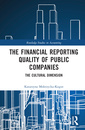Couverture de l'ouvrage The Financial Reporting Quality of Public Companies