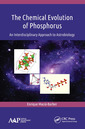 Couverture de l'ouvrage The Chemical Evolution of Phosphorus