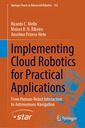 Couverture de l'ouvrage Implementing Cloud Robotics for Practical Applications