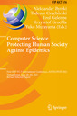 Couverture de l'ouvrage Computer Science Protecting Human Society Against Epidemics