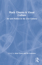 Couverture de l'ouvrage Black Cinema & Visual Culture