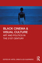 Couverture de l'ouvrage Black Cinema & Visual Culture