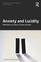 Couverture de l'ouvrage Anxiety and Lucidity