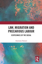 Couverture de l'ouvrage Law, Migration and Precarious Labour