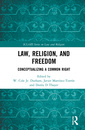 Couverture de l'ouvrage Law, Religion, and Freedom
