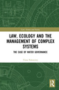 Couverture de l'ouvrage Law, Ecology, and the Management of Complex Systems