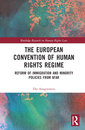 Couverture de l'ouvrage The European Convention of Human Rights Regime