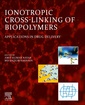 Couverture de l'ouvrage Ionotropic Cross-Linking of Biopolymers