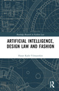 Couverture de l'ouvrage Artificial Intelligence, Design Law and Fashion