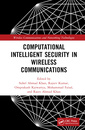 Couverture de l'ouvrage Computational Intelligent Security in Wireless Communications