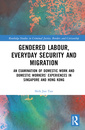 Couverture de l'ouvrage Gendered Labour, Everyday Security and Migration
