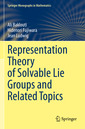 Couverture de l'ouvrage Representation Theory of Solvable Lie Groups and Related Topics