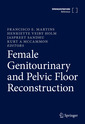 Couverture de l'ouvrage Female Genitourinary and Pelvic Floor Reconstruction