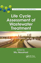 Couverture de l'ouvrage Life Cycle Assessment of Wastewater Treatment