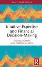 Couverture de l'ouvrage Intuitive Expertise and Financial Decision-Making