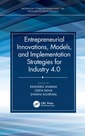 Couverture de l'ouvrage Entrepreneurial Innovations, Models, and Implementation Strategies for Industry 4.0