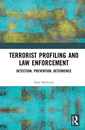 Couverture de l'ouvrage Terrorist Profiling and Law Enforcement