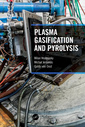 Couverture de l'ouvrage Plasma Gasification and Pyrolysis