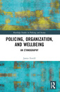 Couverture de l'ouvrage Police, Organization, and Wellbeing