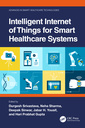 Couverture de l'ouvrage Intelligent Internet of Things for Smart Healthcare Systems