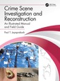 Couverture de l'ouvrage Crime Scene Investigation and Reconstruction