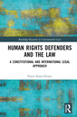 Couverture de l'ouvrage Human Rights Defenders and the Law