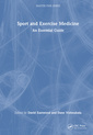 Couverture de l'ouvrage Sport and Exercise Medicine