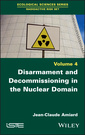 Couverture de l'ouvrage Disarmament and Decommissioning in the Nuclear Domain