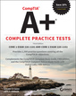Couverture de l'ouvrage CompTIA A+ Complete Practice Tests