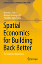 Couverture de l'ouvrage Spatial Economics for Building Back Better