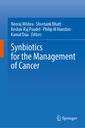 Couverture de l'ouvrage Synbiotics for the Management of Cancer