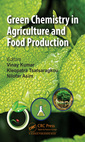 Couverture de l'ouvrage Green Chemistry in Agriculture and Food Production