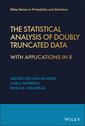 Couverture de l'ouvrage The Statistical Analysis of Doubly Truncated Data