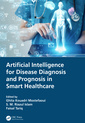 Couverture de l'ouvrage Artificial Intelligence for Disease Diagnosis and Prognosis in Smart Healthcare
