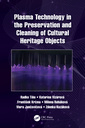 Couverture de l'ouvrage Plasma Technology in the Preservation and Cleaning of Cultural Heritage Objects