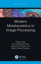 Couverture de l'ouvrage Modern Metaheuristics in Image Processing