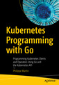 Couverture de l'ouvrage Kubernetes Programming with Go