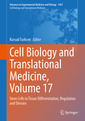 Couverture de l'ouvrage Cell Biology and Translational Medicine, Volume 17