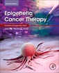 Couverture de l'ouvrage Epigenetic Cancer Therapy