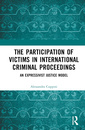 Couverture de l'ouvrage The Participation of Victims in International Criminal Proceedings