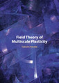 Couverture de l'ouvrage Field Theory of Multiscale Plasticity