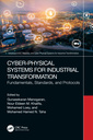 Couverture de l'ouvrage Cyber-Physical Systems for Industrial Transformation