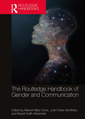 Couverture de l'ouvrage The Routledge Handbook of Gender and Communication