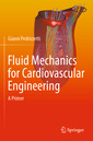 Couverture de l'ouvrage Fluid Mechanics for Cardiovascular Engineering